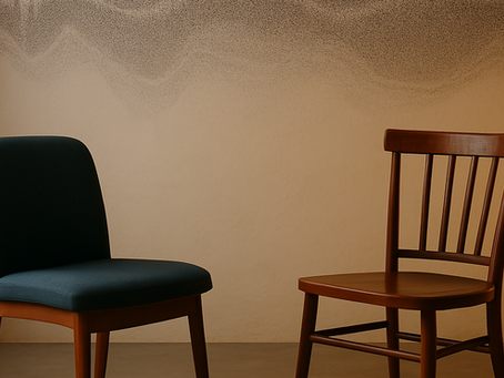 "sometimes we need the chairs and no table-just the space for open, honest, overdue and necessary conversations."