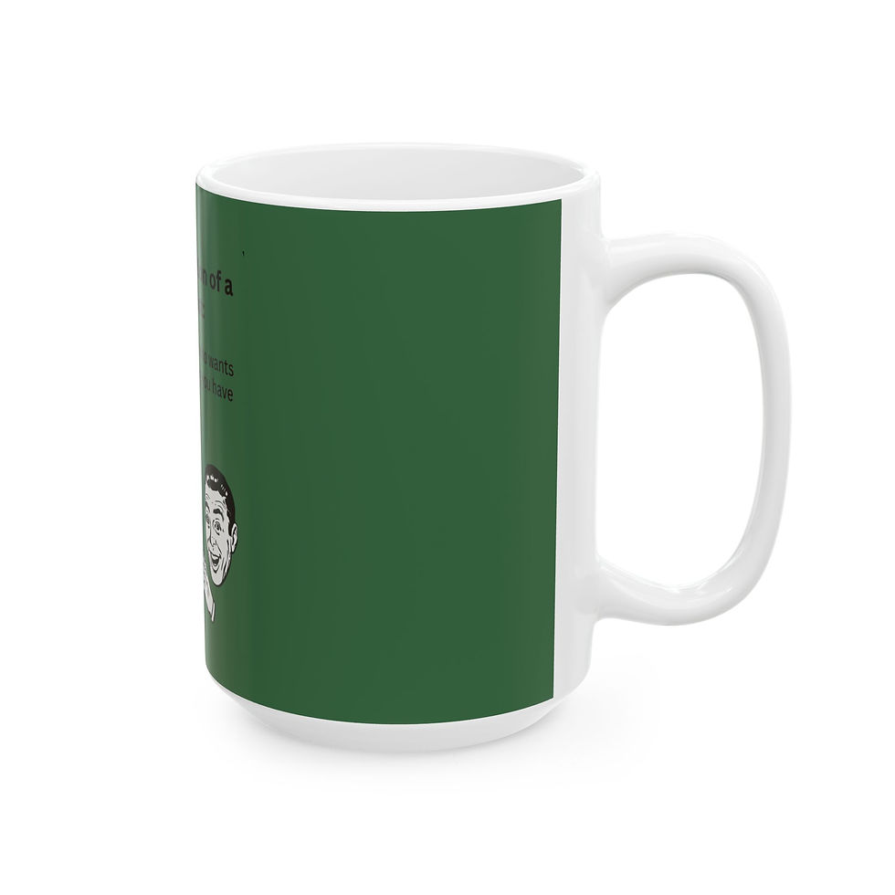Thumbnail: Political Humor Mug – someone who wants everything you have... Except your job."