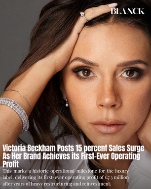 Victoria Beckham Posts 15 percent Sales Surge As Her Brand Achieves its First-Ever Operating Profit