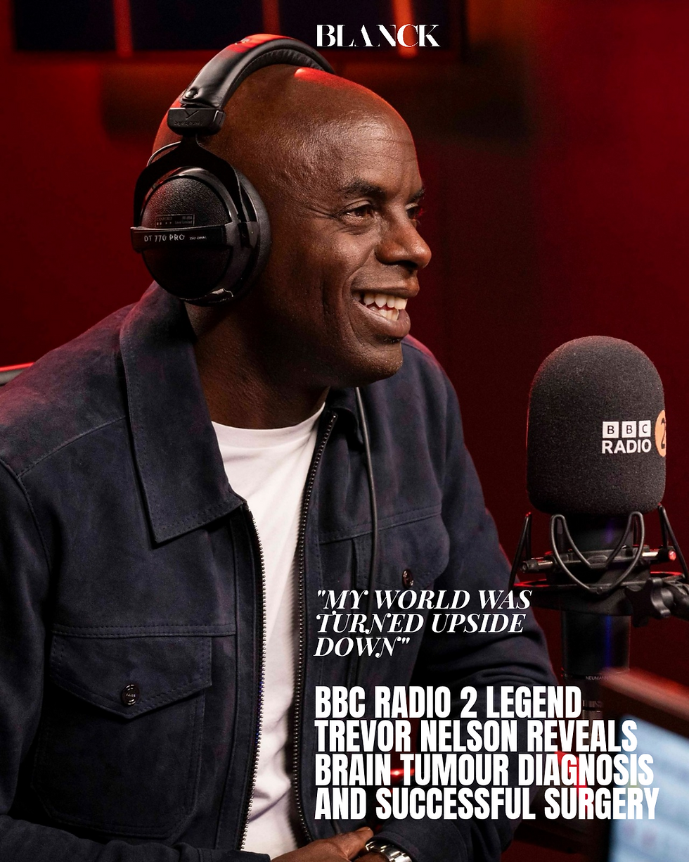 ‘My World Was Turned Upside Down’: BBC Radio 2 Legend Trevor Nelson Reveals Brain Tumor Diagnosis and Successful Surgery