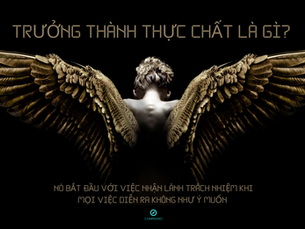 Trưởng Thành Thực Chất Là Gì?