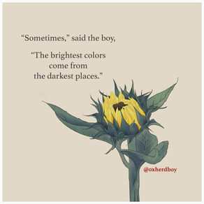 #109: "Sometimes, the brightest colors..."