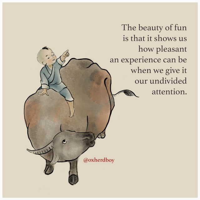 Oxherd Boy comic showing a boy in traditional Chinese farming clothes riding on an ox pointing at the sky. The beauty of fun is that it shows us how pleasant an experience can be when we give it our undivided attention. Chinese painting, children's illustration, inspiring words.