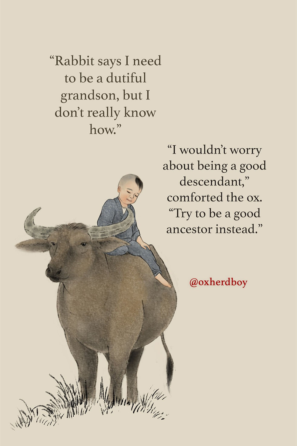 oxherd boy rabbit says i need to be a dutiful grandson but i don't really know how i wouldn't worry about being a good descendant comforted the ox try to be a good ancestor instead. chinese painting asian art
