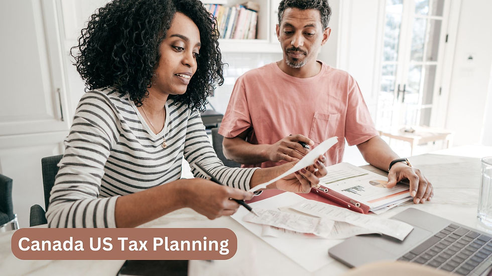 Canada US Tax Planning