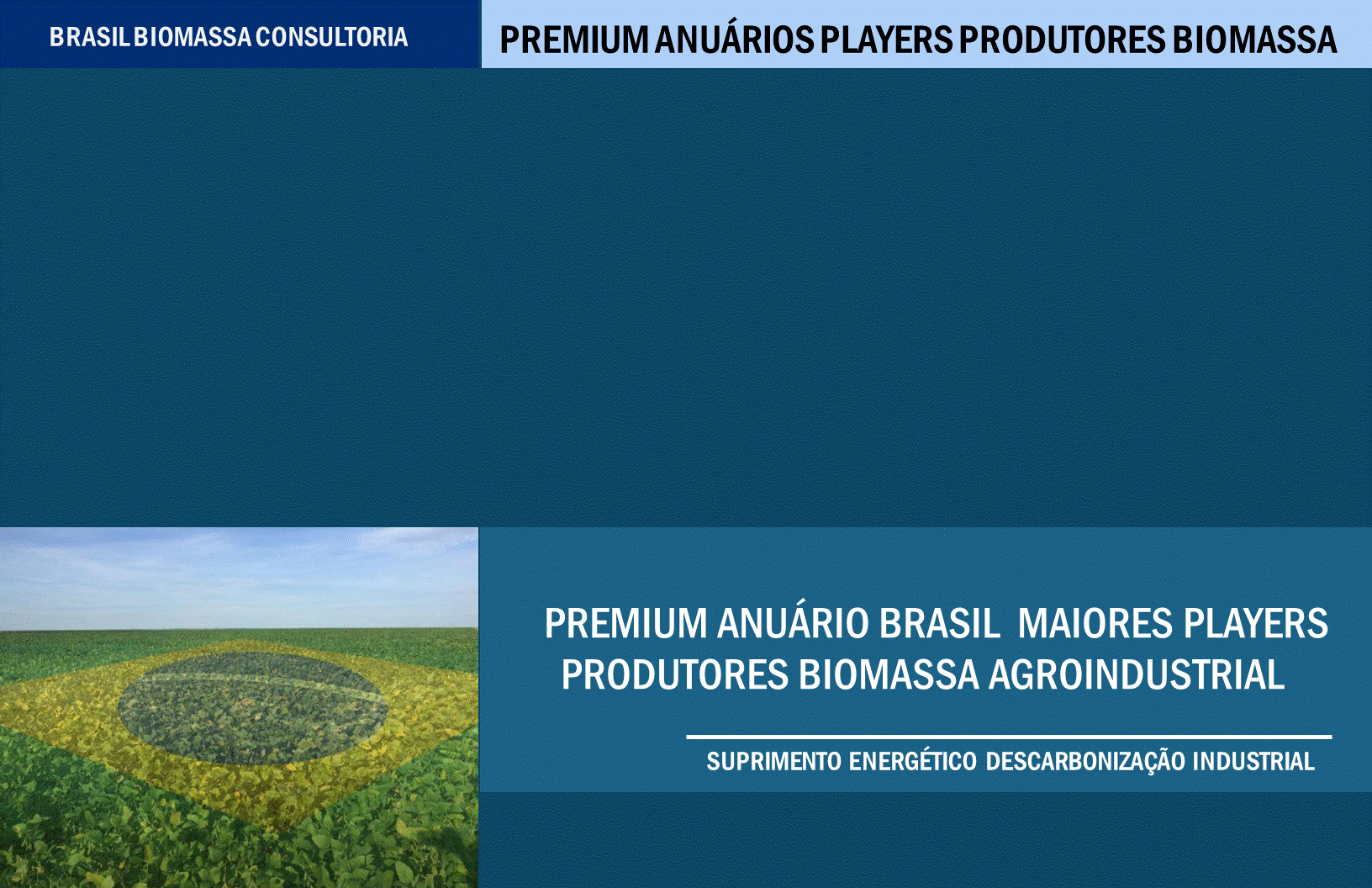 Anuario Premium Players Produtores Biomassa Agroindustrial  Brasil.gif