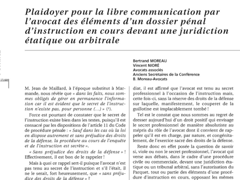 Plaidoyer pour la libre communication par l'avocat des éléments d'un dossier pénal d'ins