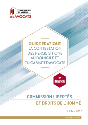 Publication par le CNB de la 2ème édition du Guide pratique de la contestation des perquisitions