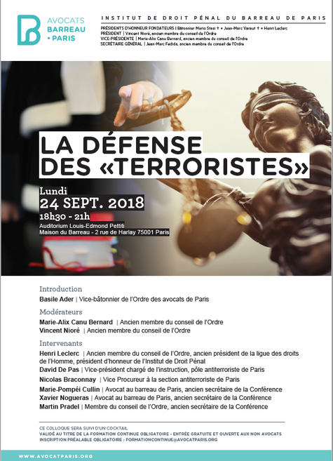 Colloque de l'Institut de Droit Pénal du Barreau de Paris, La défense des "terroristes"
