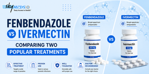 Fenbendazole vs Ivermectin comparison showing uses, benefits, and differences between two popular treatments | theskymeds