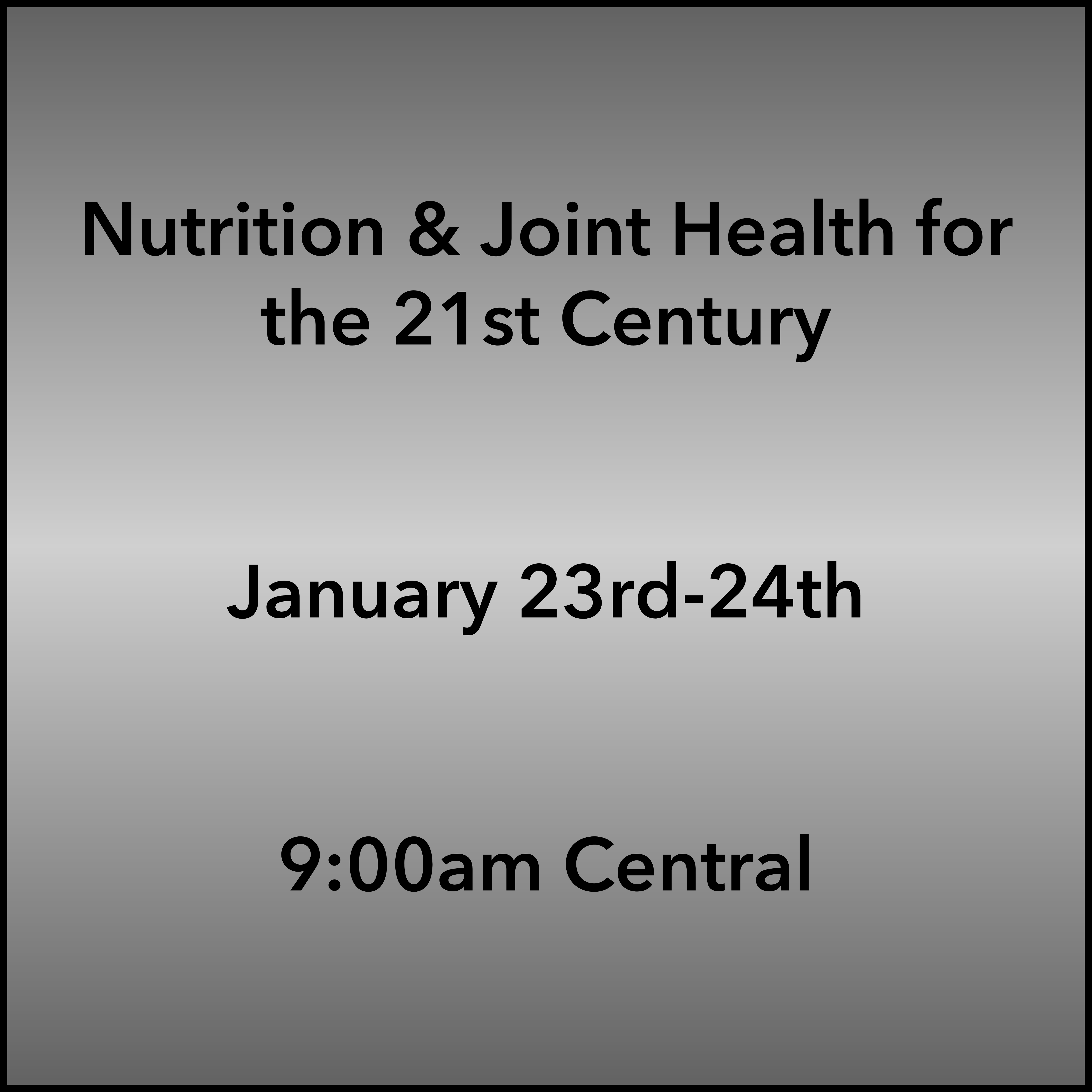 January 23-24, 2027 Joint Health Webinar 9:00am Central