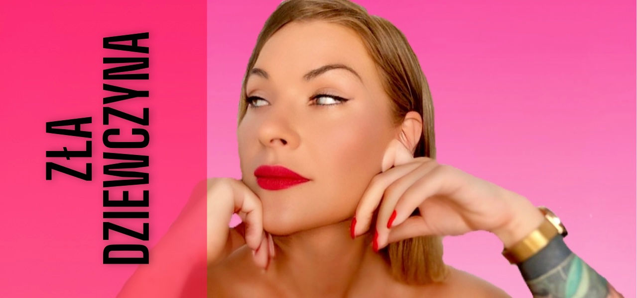 Kurs "Zła Dziewczyna" - "niemoralny" Kurs Randkowy.