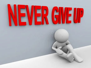 Never Give Up!!!