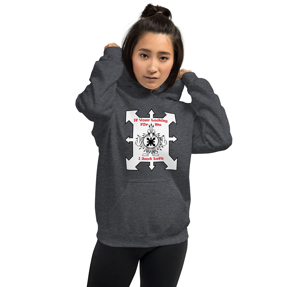 Thumbnail: I Just Left Hoodie