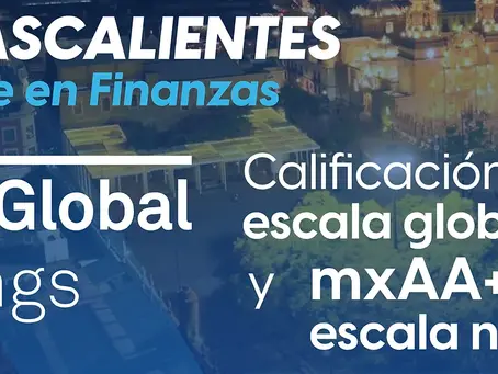 DESTACA AGUASCALIENTES A NIVEL NACIONAL E INTERNACIONAL POR EL BUEN MANEJO DE SUS FINANZAS PÚBLICAS