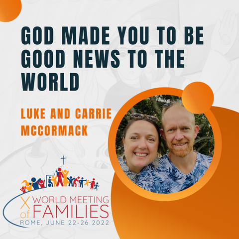 God Made You to be Good News to the World