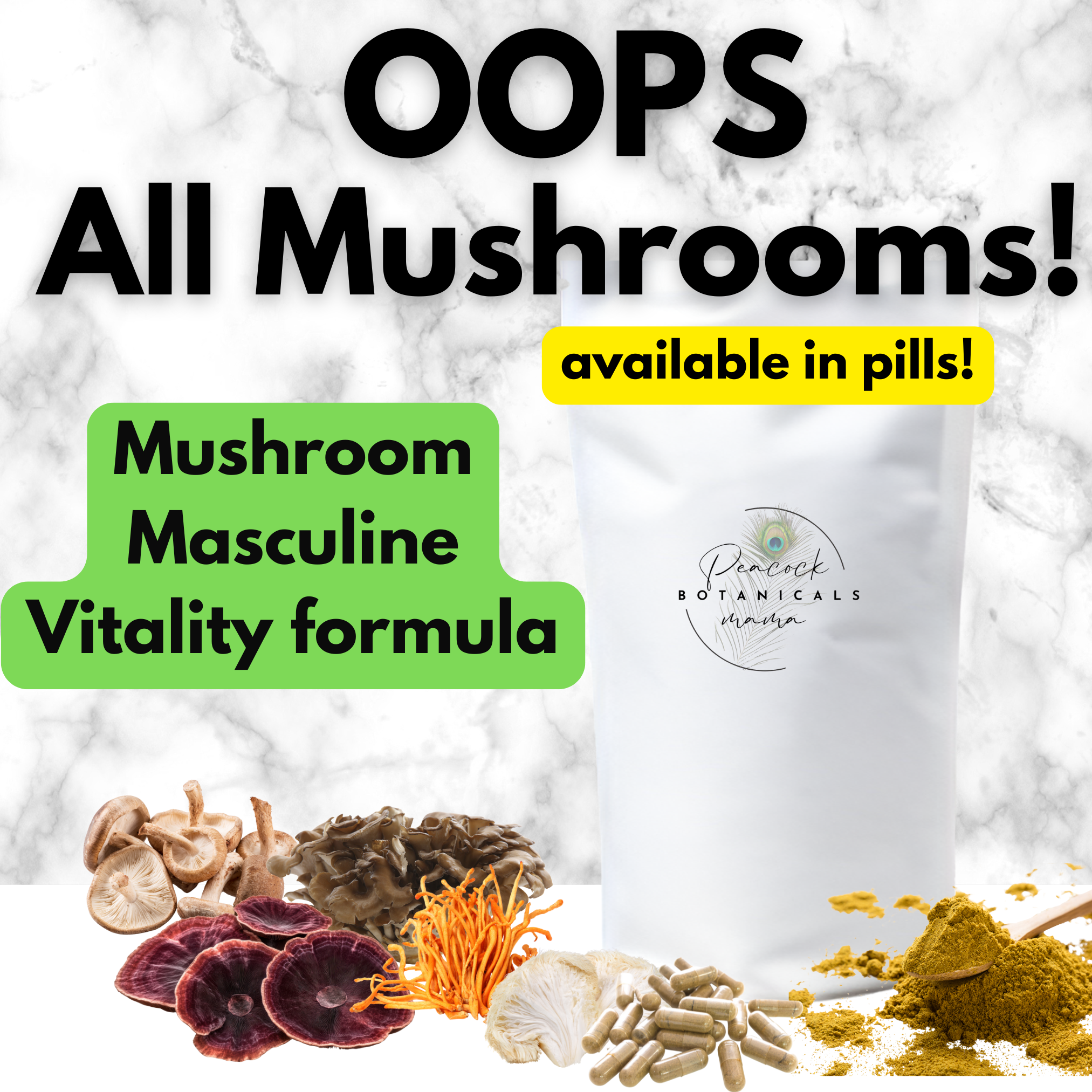 OOPS All MUSHROOMS Herbal Blend