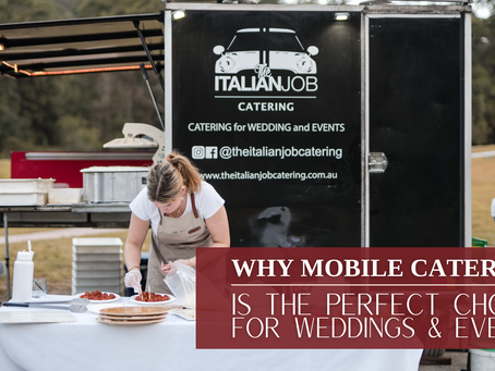 Why Mobile Catering is the Perfect Choice for Weddings
