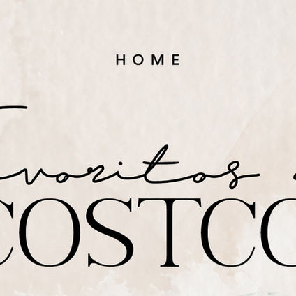 MIS FAVORITOS DE COSTCO