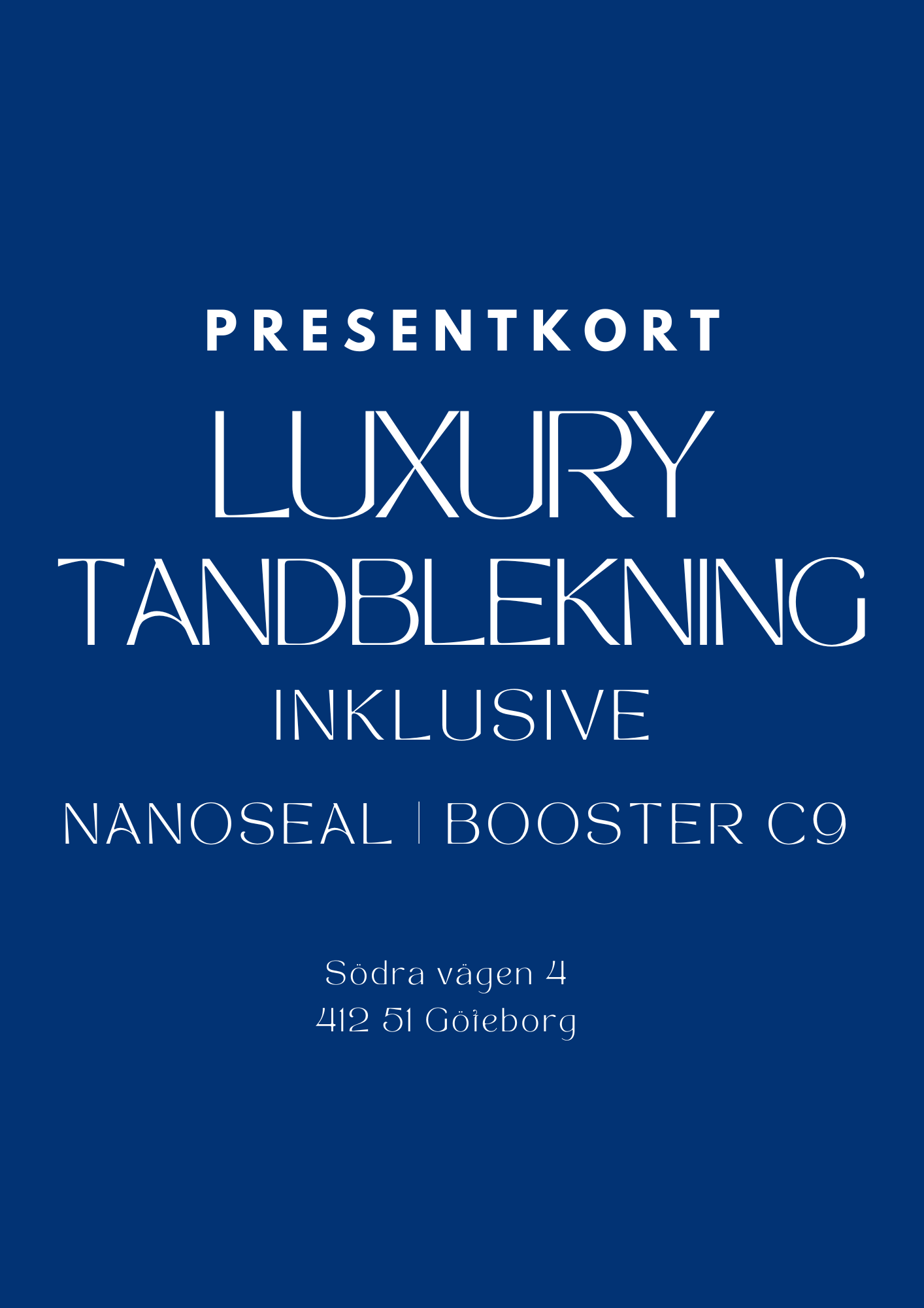 Professionell LUXURY Tandblekning | Ink. BOOSTER C9 & NANOSEAL