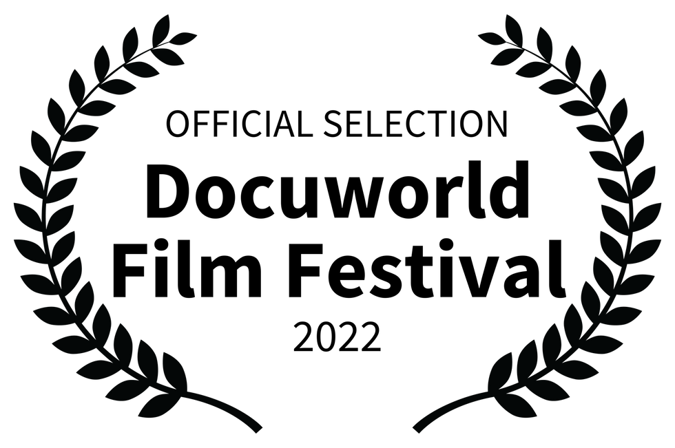 OFFICIAL SELECTION - Docuworld Film Festival - 2022