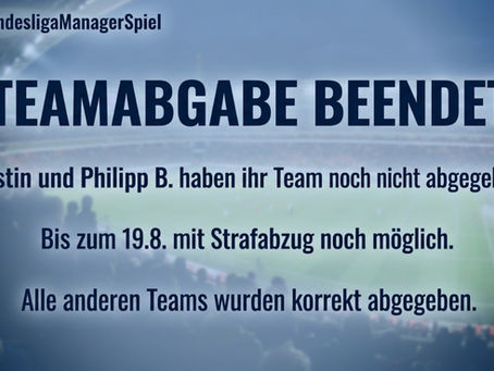 Offizielle Teamabgabe beendet
