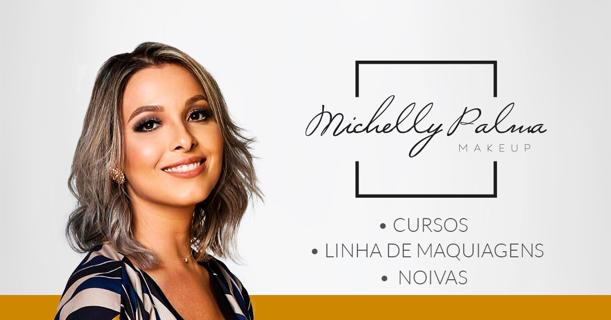 Michelly Palma Maquiadora Cursos Maquiagens