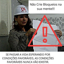 |NÃO SE LIMITE, NÃO ADIE SONHOS|
Da Sér