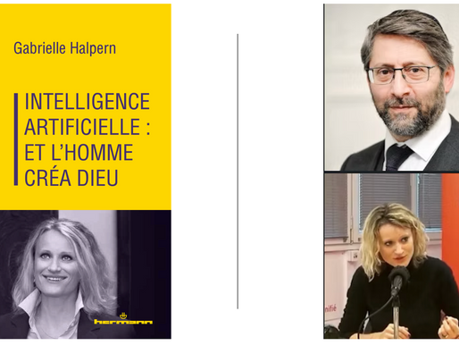 Atelier Philo RCJ : "L’intelligence artificielle n’a pas été créée à l’image de l’homme, mais à l’image de Dieu!" - Débat entre la philosophe Gabrielle Halpern et Haïm Korsia, Grand Rabbin de France