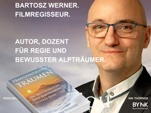 Filmregisseur und bewusster Alpträumer.