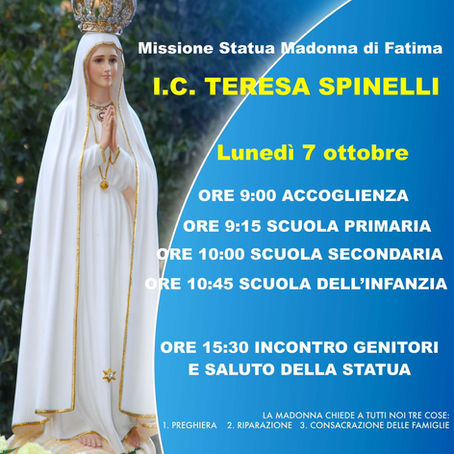 Missione Statua Madonna di Fatima presso la nostra scuola!