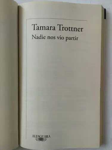 Tamara Trottner, Nadie nos vio partir, Netflix, narración, libros