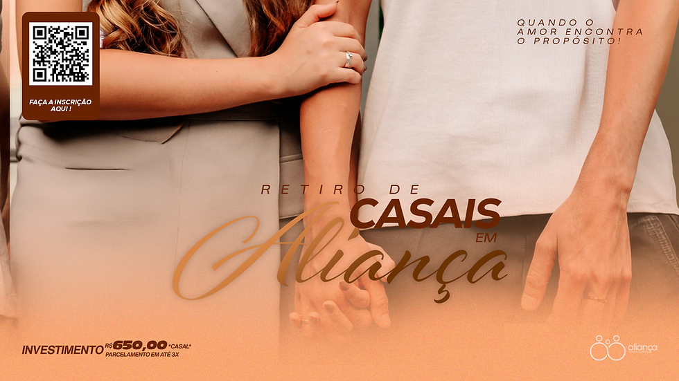 Retiro de Casais em Aliança | 16 e 17 de Maio