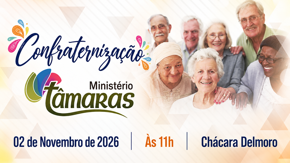Confraternização Ministério Tâmaras