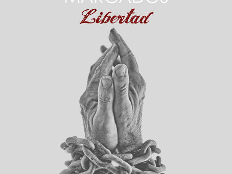 MARCADOS La banda puertorriqueña MARCADOS presenta su nuevo sencillo musical titulado “Libertad”