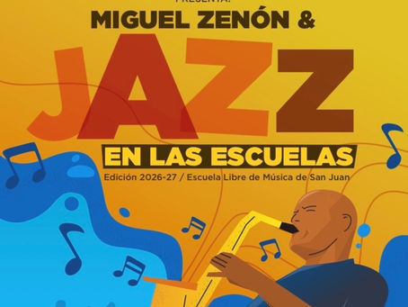 EL LAUREADO SAXOFONISTA PUERTORRIQUEÑO MIGUEL ZENÓN LIDERA LA INICIATIVA MUSICAL "JAZZ EN LAS ESCUELAS"