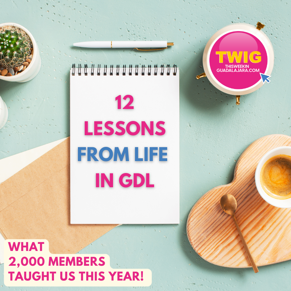 12 LESSONS FROM LIFE IN GDL🌟
