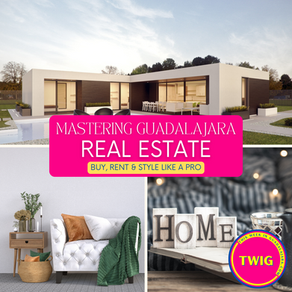 MASTERING GUADALAJARA REAL ESTATE (part 1)
