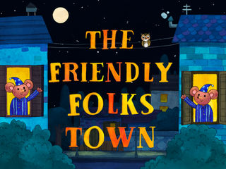 THE FRIENDLY FOLKS TOWN