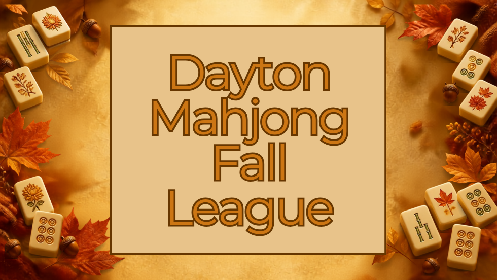 Dayton Mahj 6-Week Fall League (Centerville)