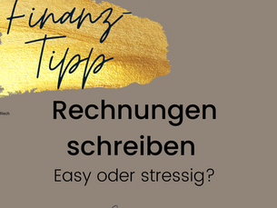 Rechnungen schreiben - easy oder Stress?