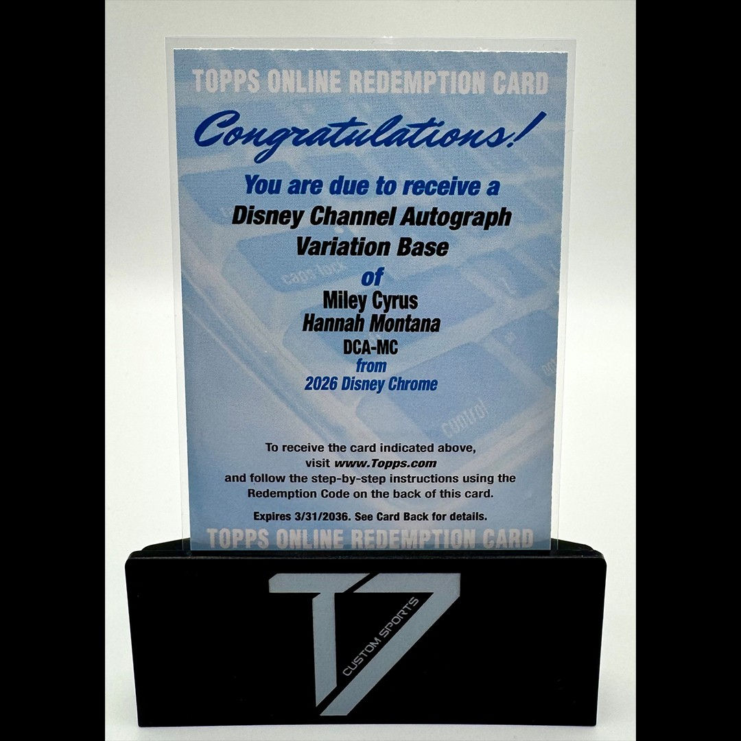 2026 Topps Disney Chrome Miley Cyrus/Hannah Montana Auto Redemption Card!