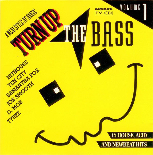 Turn Up The Bass Volume 1 (1989)