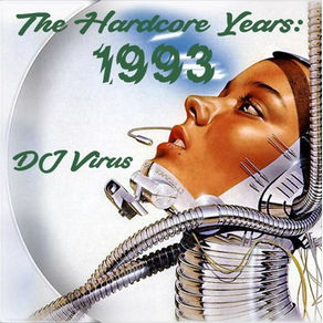 The Hardcore Years: 1993 (2019)