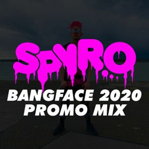 SPYRO - Bangface Weekender 2020 Promo Mix