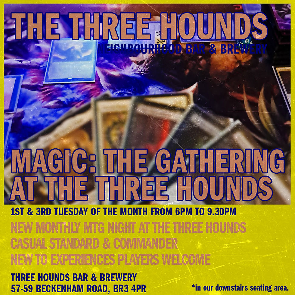 Magic: The Gathering event poster at The Three Hounds bar, featuring colorful cards. Event details include time, location, and welcome note.