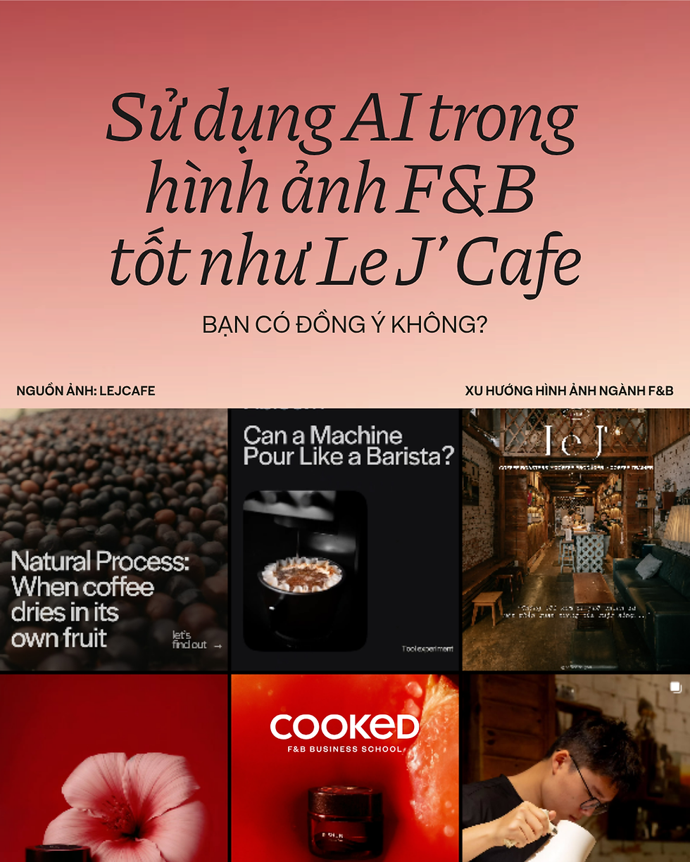 Sử dụng AI trong F&B visual - Le J' cafe Case Study