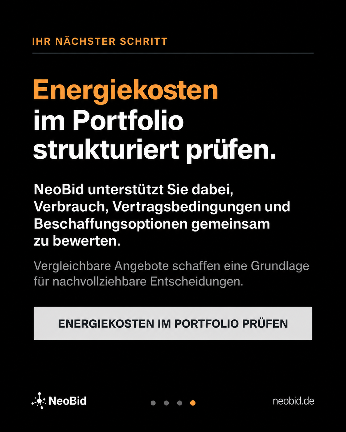NeoBid unterstützt die strukturierte Prüfung von Energiekosten, Verbrauch und Vertragsbedingungen im Portfolio.