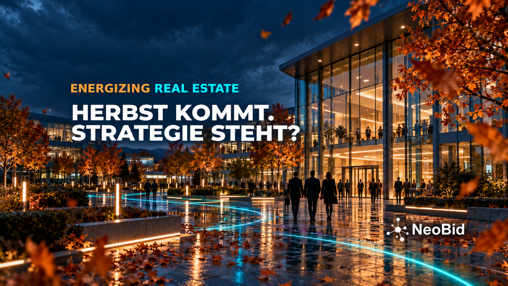 An office complex in autumn with illuminated energy lines and the question “Autumn is coming. Is your strategy ready?”