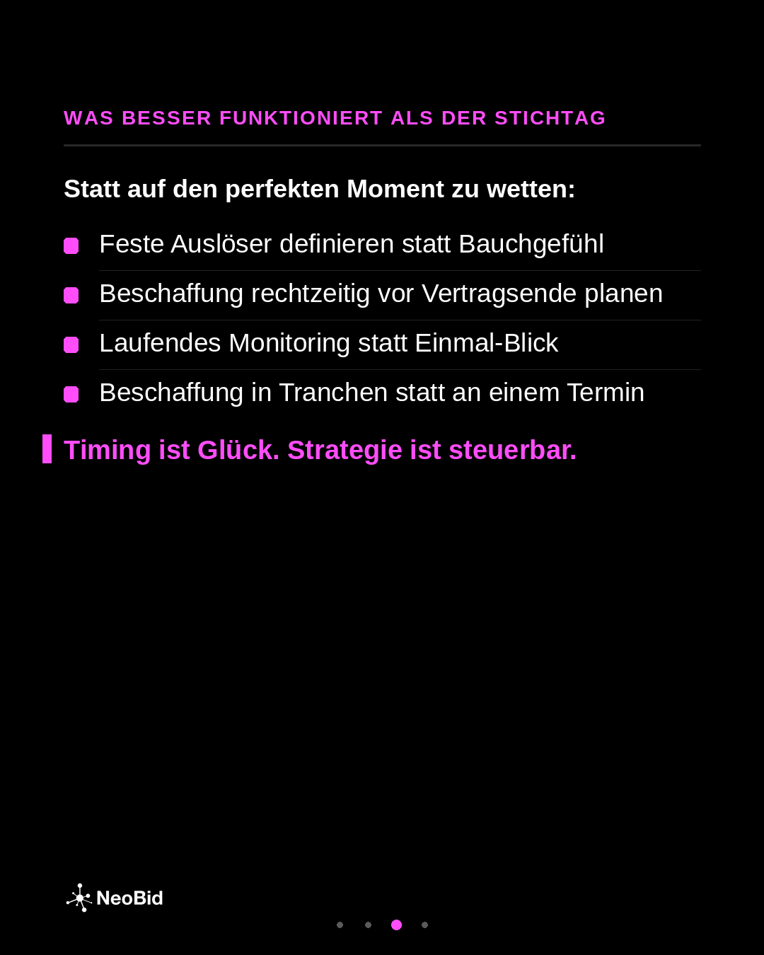 Vier Beschaffungsregeln: Auslöser definieren, rechtzeitig planen, Markt beobachten und Tranchen prüfen.